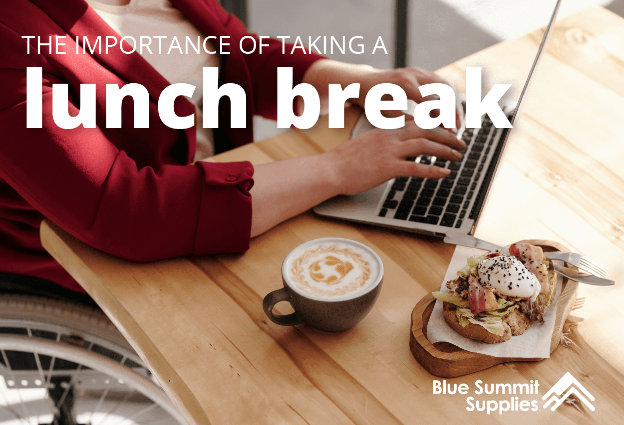 The Importance Of Taking A Lunch Break And How To Spend It Effectively