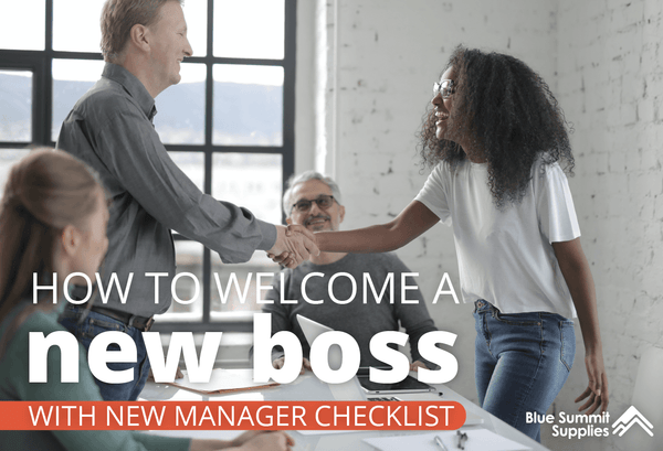 How to Welcome a New Boss (Complete with New Manager Checklist)