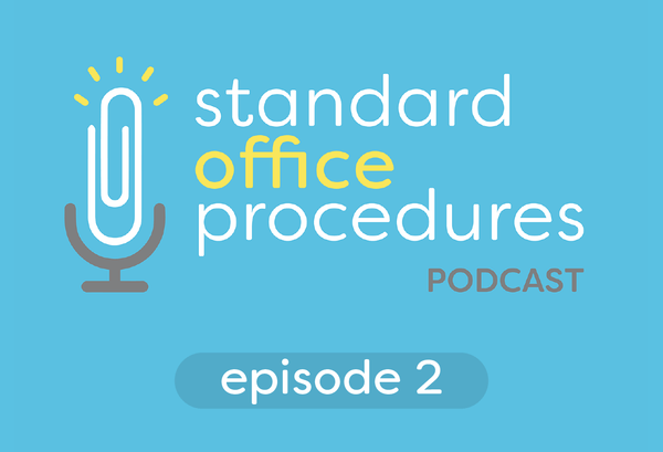 Standard Office Procedures: Ep. #2 - Preventing Burnout in the Workplace